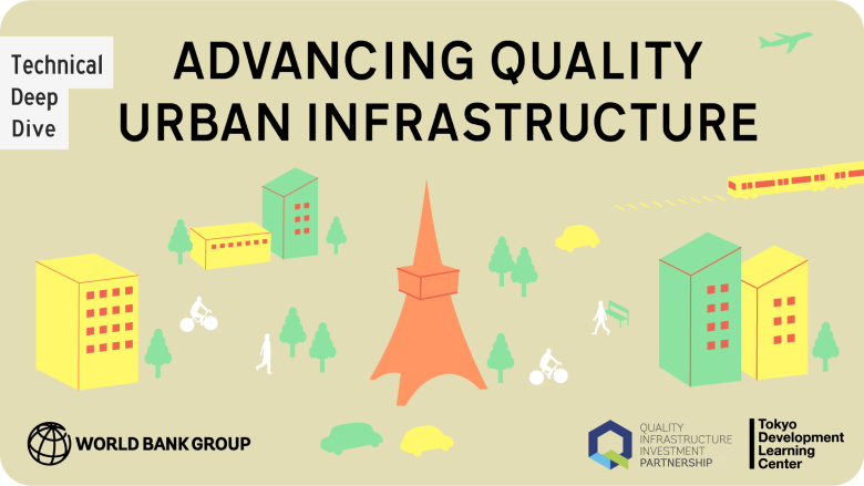 Advancing Quality Urban Infrastructure TDD Key Visual