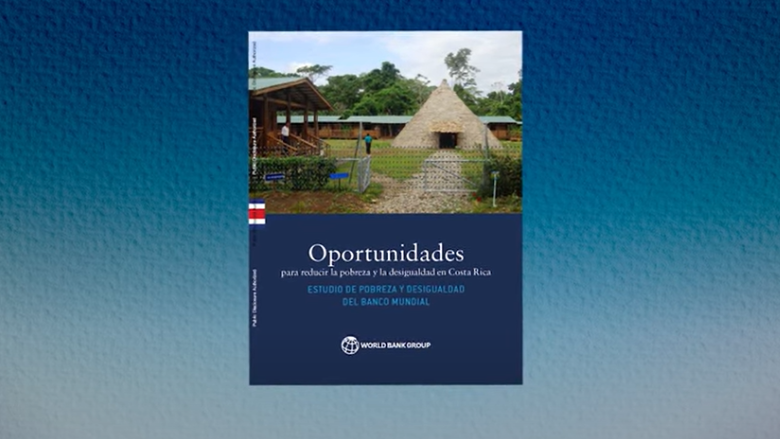 Opportunities for Reducing Poverty and Inequality in Costa Rica