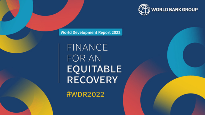  世界開発報告（WDR）2022：公平な回復のための金融