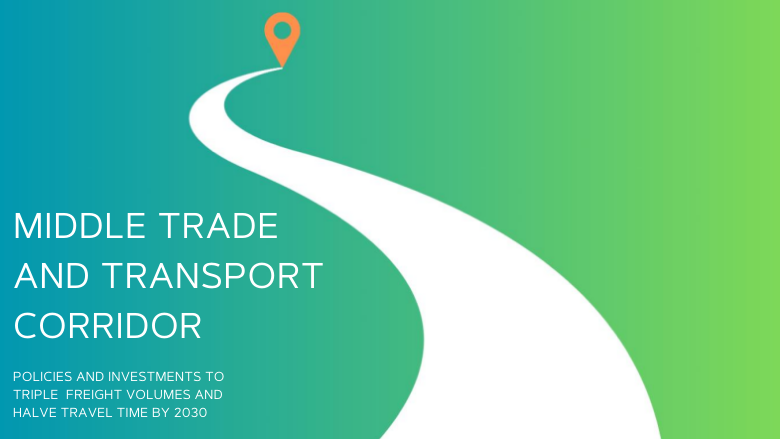 Realizing the Full Potential of the Middle Corridor