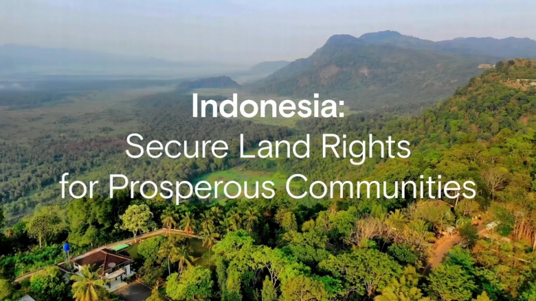 Indonesia: Secure Land Rights for Prosperous Communities