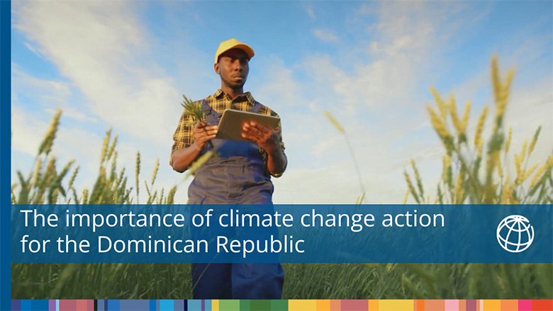 The importance of acting on climate change in the Dominican Republic