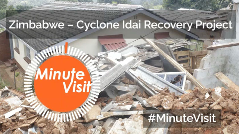 #MinuteVisit:  Zimbabwe - Cyclone Iday Recovery Project