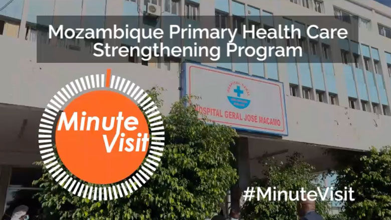 #MinuteVisit: Mozambique Primary Health Care Strengthening Program