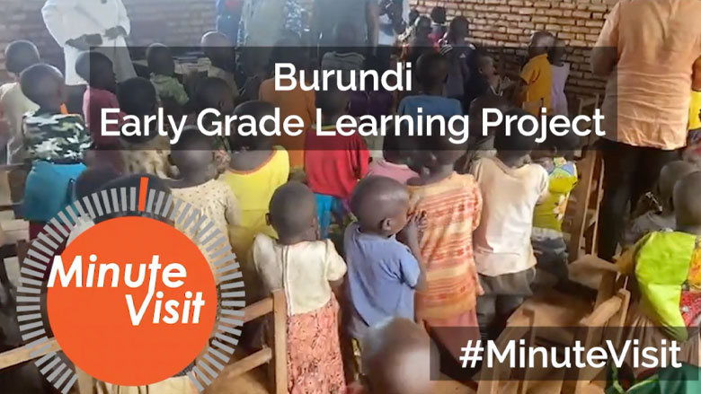 #MinuteVisit: Burundi Early Grade Learning Project