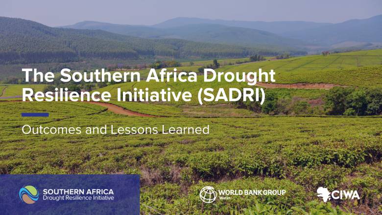 The Southern Africa Drought Resilience Initiative (SADRI)