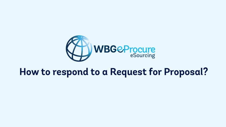 How to Respond to an RFP in WBGeProcure eSourcing