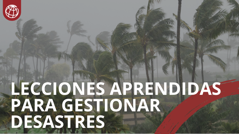 Lecciones aprendidas para la gestión del riesgo de desastres: de Mitch a Eta e Iota