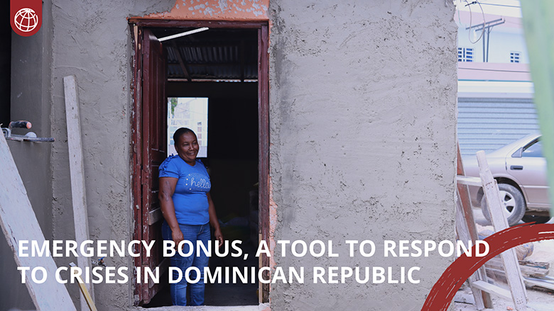 Emergency Bonus, a tool to respond to crises in the Dominican Republic