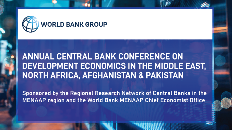 MENAAP Central Bank Conference on Development Economics 