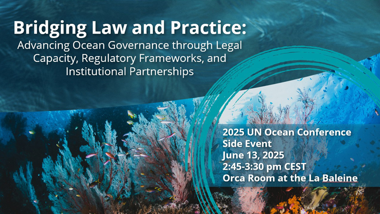 Bridging Law and Practice: Advancing Ocean Governance through Legal Capacity, Regulatory Frameworks, and Institutional Partne