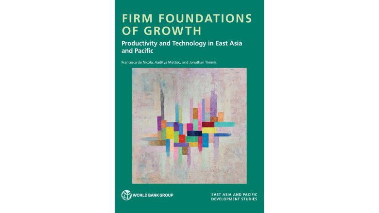 Firm Foundations Book EAPCE World Bank
